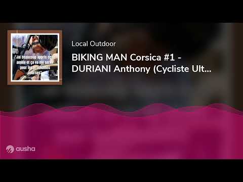 BIKING MAN Corsica #1 - DURIANI Anthony (Cycliste Ultra Biking)