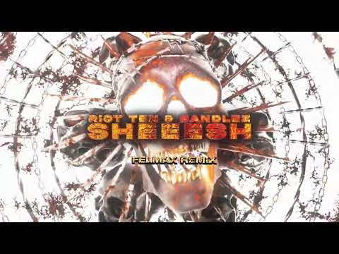 Video thumbnail for SHEEESH (FelMax Remix)