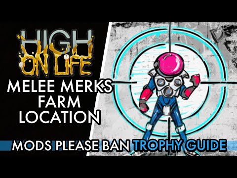 High on Life [PS5] - Melee Merks Farm Location | Mods Please Ban Trophy Guide
