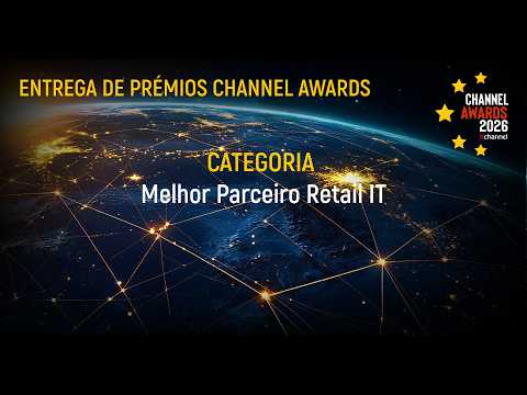 Channel Awards | Prémio Melhor Parceiro Retail IT | Channel On 2026