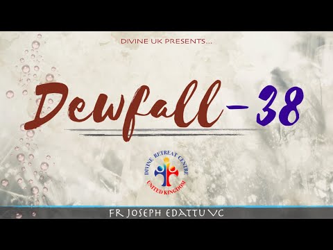 Dewfall 38 - Be pure in heart