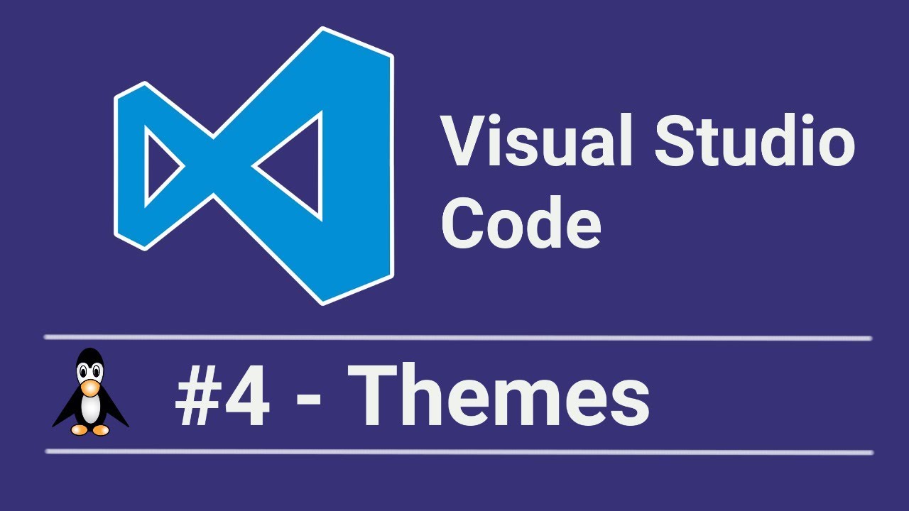 Microsoft Visual Studio Code #4  Themes How to Guide