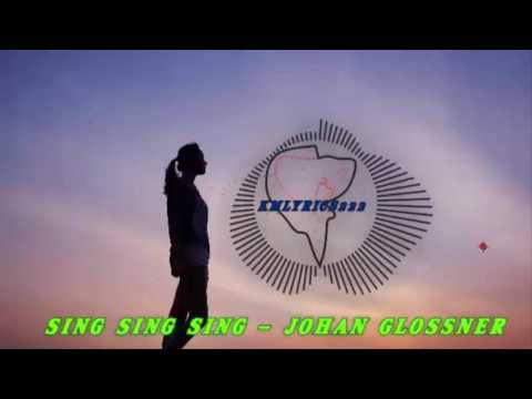 Sing Sing Sing By Johan Glossner-[2000s Pop Music]