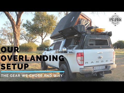 Our Overlanding Setup