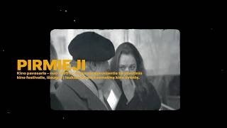 PIRMIEJI: Kino pavasaris