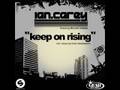 Ian Carey Feat. Michelle Shellers - Keep On Rising ...