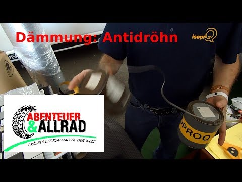 FootlooseTraveller - Abenteuer & Allrad 2018 - 09 - Insulation part 1: Anti Drumming with isoproQ
