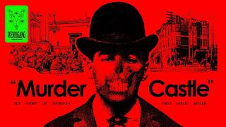 The Murder Castle of H.H. Holmes - America's First Serial Killer