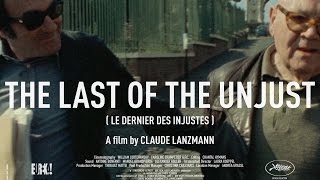 THE LAST OF THE UNJUST Original UK Theatrical Trailer
