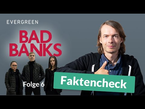Finanzfakten erklärt: Bad Banks Staffel 1, Folge 6