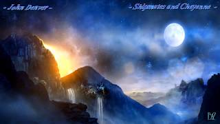 John Denver ~ Shipmates and Cheyenne ~ Baz