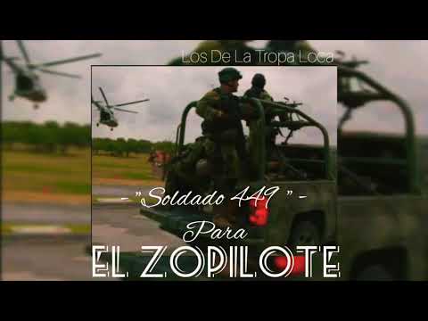 Soldado 449 -  El Zopilote Del 16 Batallón de infanteria(J Namik En El Beat)