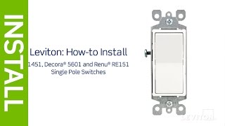 How to Install a Single Pole Switch | Leviton