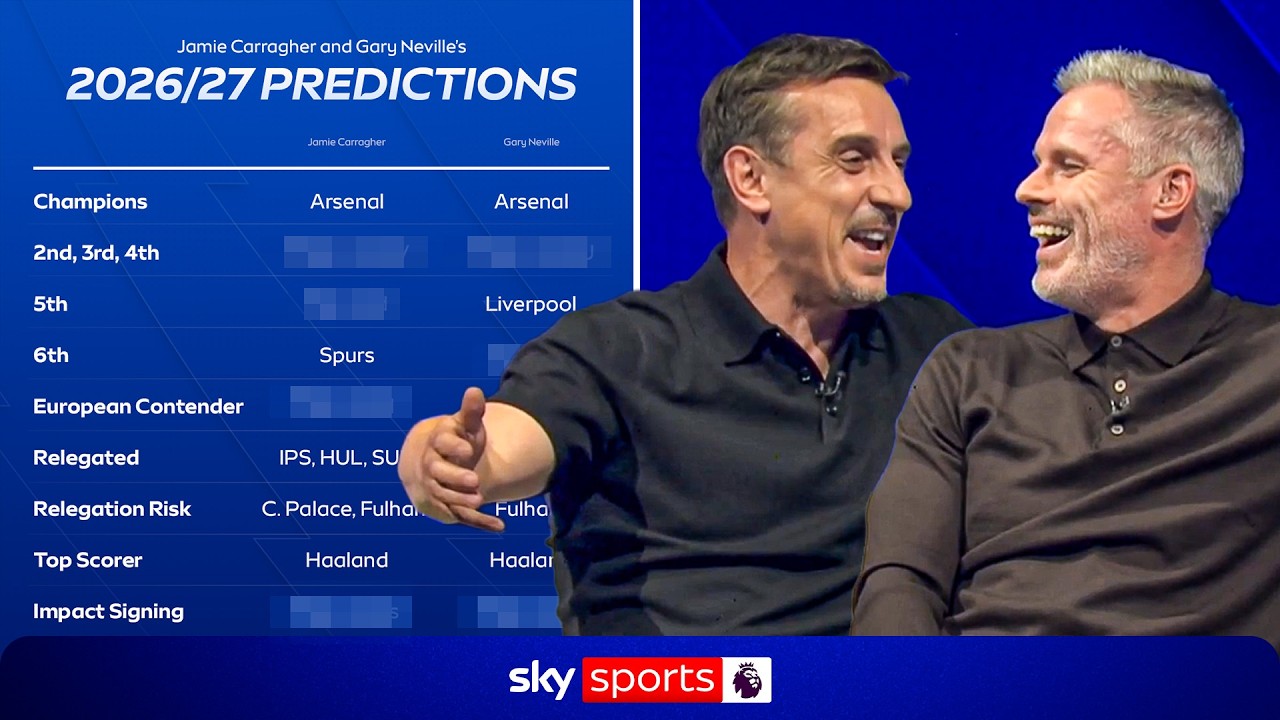 Jamie Carragher and Gary Neville's FULL Monday Night Football 2026/27 predictions! 🔮