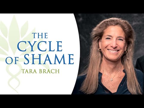 The Cycle of Shame - Tara Brach
