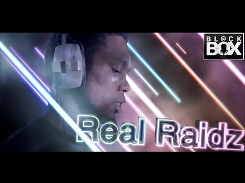 Real Raidz || BL@CKBOX Ep. 3
