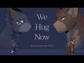 We Hug Now Ravenpaw And Dustpelt PMV Warrior Cats AU