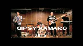 GIPSY KAMARO DEMO 2016 ( CELY ALBUM ) GIPSY KAMARO DEMO 2016 ( CELY ALBUM )