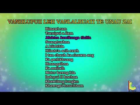 VANHLUPUII LEH VANLALRUATI TE UNAU ZAI