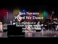 Ken Navarro - When We Dance - Smooth Jazz for Scholars (4/28/23)