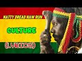 Culture - Natty Dread Naw RunLyrics|LYRICS