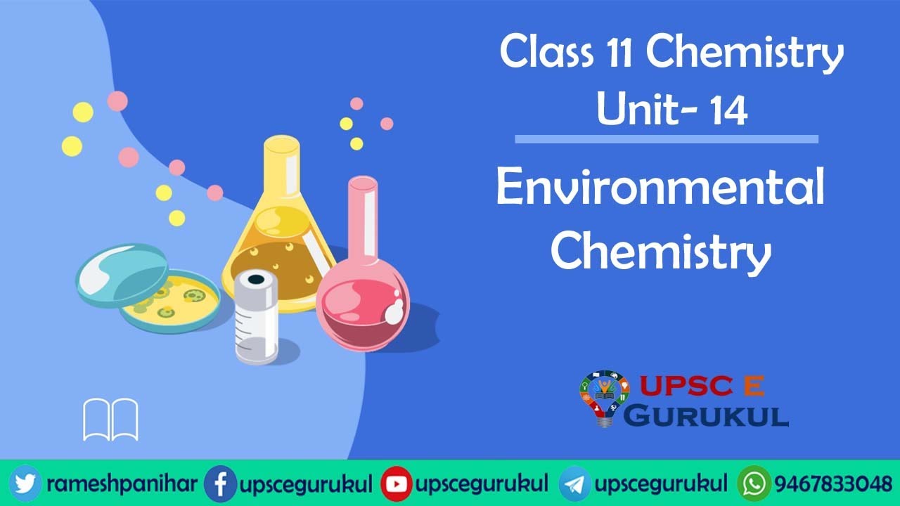 CBSE Class 11 Chemistry   14   Environmental Chemistry    Full Chapter   NCERT Animation   JEE NEET