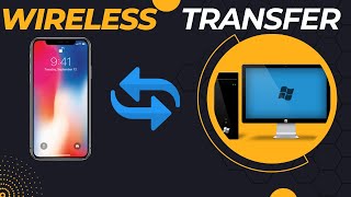 How to Wirelessly Transfer Photos & Videos From iPhone to PC 2023 | No iCloud | No iTunes | No Apps