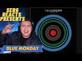 MY FIRST TIME HEARING New Order - Blue Monday || REACTION