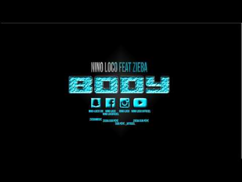 NINO LOCO FEAT ZIEBA - BODY - (2017)