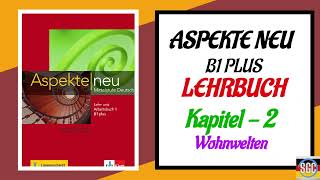Download the video "Aspekte Neu B1 Plus Lehrbuch Kapitel 2 | German B2.1 / B1 Plus | Deutsch| Aspekte neu Audios | K2"