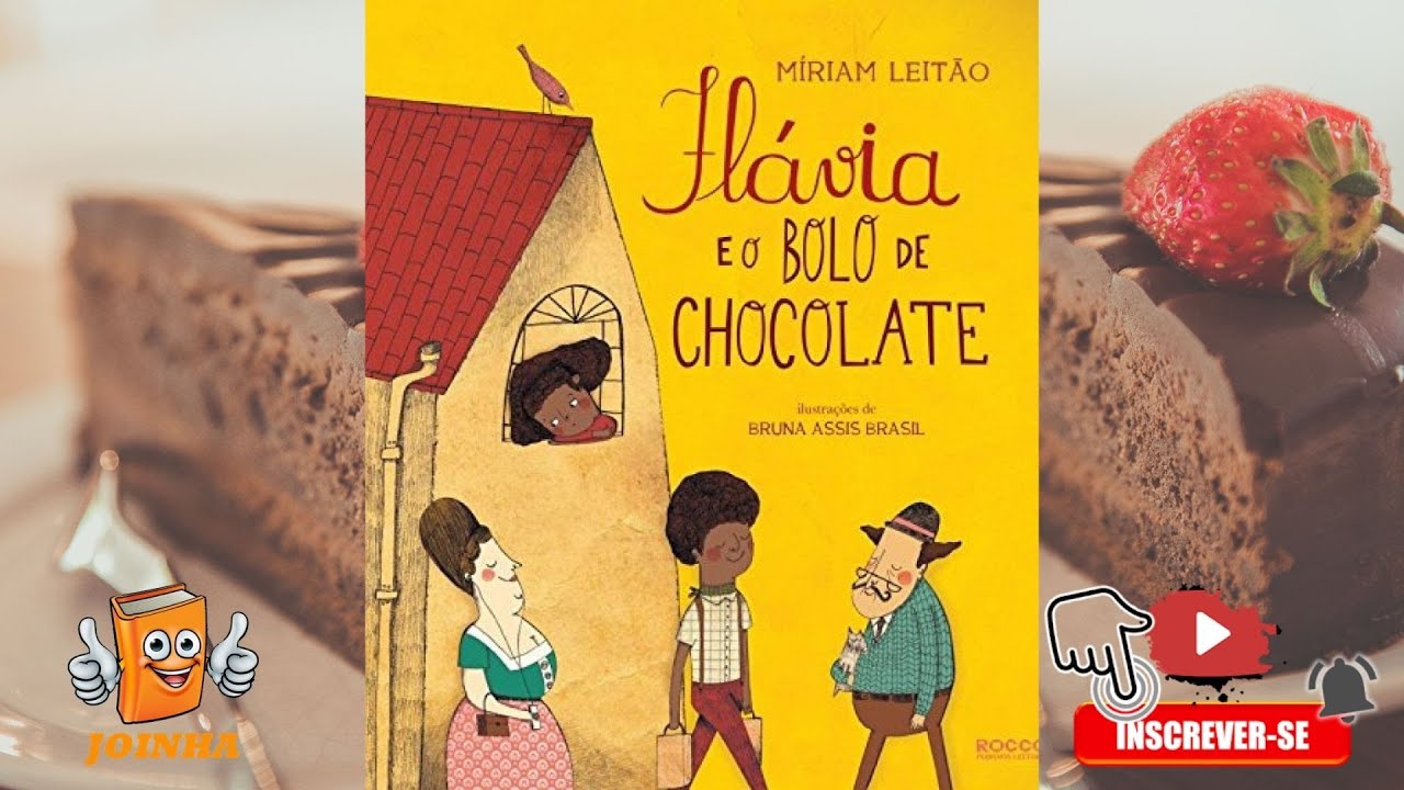 LEITURA - FLAVIA E O BOLO DE CHOCOLATE