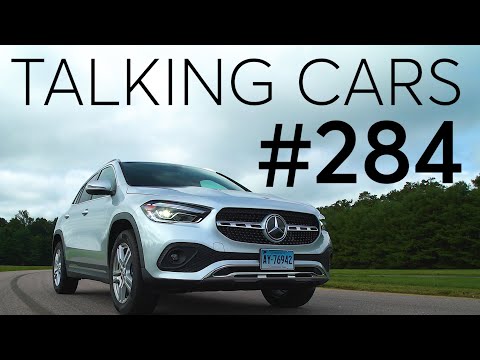 2021 Mercedes-Benz GLA First Impressions; Are Expensive Wiper Blades Worth It? | Talking Cars #284