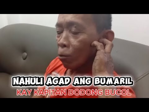 KAPITAN OSCAR DODONG BUCOL NAHULI NA ANG BUMARIL SA KANYA 