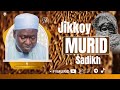 Jikkoy MURID Sadikh Par Serigne Ahmadou Mbacké Darou Mouhty