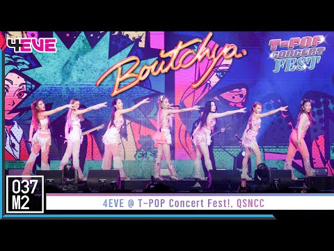 4EVE - Boutchya @ T-POP Concert Fest! [Overall Stage 4K 60p] 221030