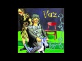 Vaz - "A Crown In My Future"