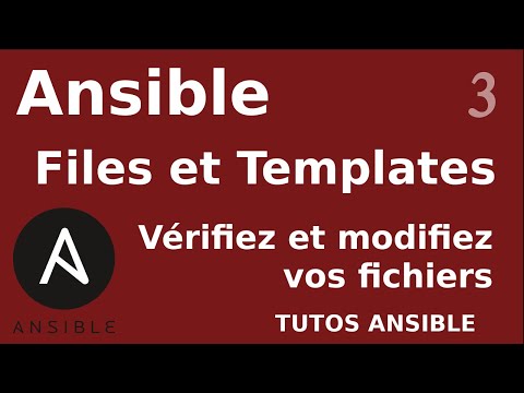 ANSIBLE 3 MODULES FILES ET TEMPLATES