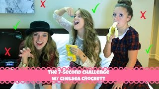 The 7-Second Challenge w/ Chelsea Crockett