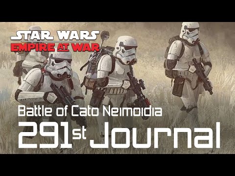 Empire at War Remake - 501st Journal Style - Battle of Cato Neimoidia