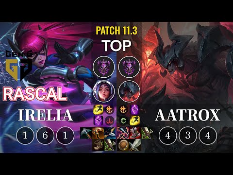 GEN Rascal Irelia vs Aatrox Top - KR Patch 11.3