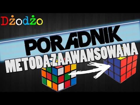 Jak ułożyć kostkę 3x3x3 metodą Fridrich (CFOP) - zarys metody, przykładowe ułożenia | Tutorial PL