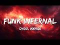 DYGO Mxng0 FUNK INFERNAL