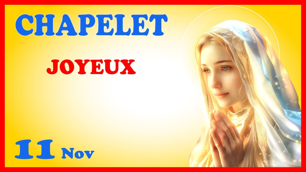 CHAPELET 🙏 Lundi 11 Nov - Mystères Joyeux