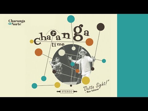 Charanga del Norte - Charanga Time