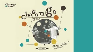 Charanga del Norte - Charanga Time