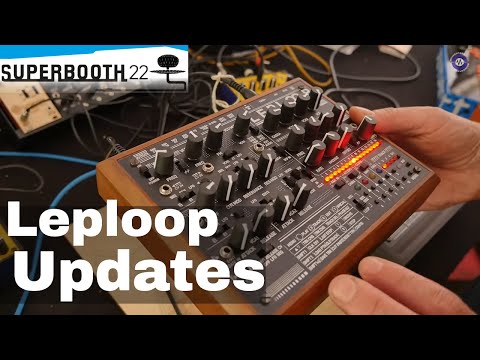 SUPERBOOTH 2022  Leploop V2 - New Features