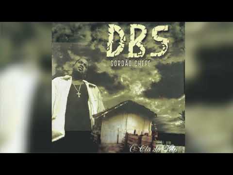 10. DBS Gordão Chefe / DBS e a Quadrilha - Ft: Imperio Z/O / Função RHK - Vai na Fé