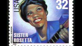 Sister Rosetta Tharpe-Just A Closer Walk With Thee
