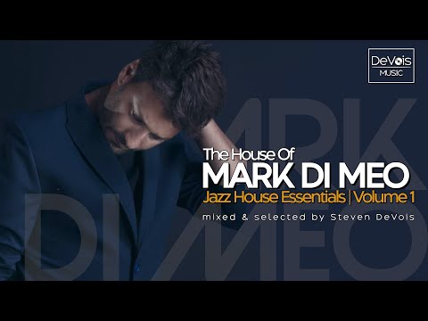 The House Of Mark Di Meo (Jazz House Essentials)