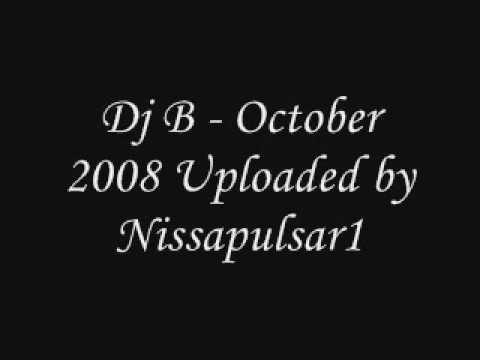 Dj B - Track 7 October 2008